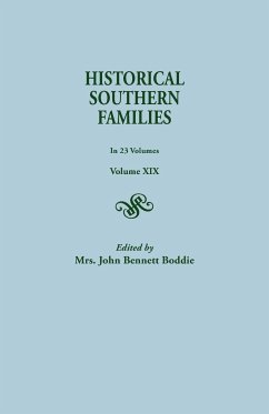 Historical Southern Families. in 23 Volumes. Volume XIX