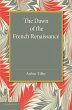 The Dawn of the French Renaissance - Bild 1