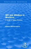 Wit and Wisdom in Morocco (Routledge Revivals)