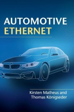 Automotive Ethernet - Matheus, Kirsten; Konigseder, Thomas