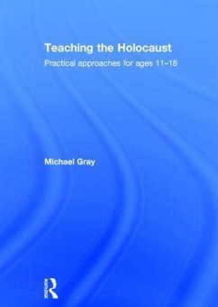 Teaching the Holocaust - Gray, Michael