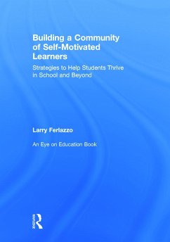 Building a Community of Self-Motivated Learners - Ferlazzo, Larry