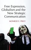 Free Expression, Globalism, and the New Strategic Communication