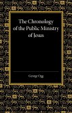 The Chronology of the Public Ministry of Jesus