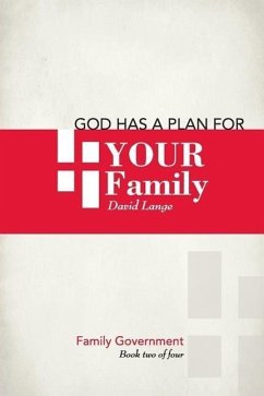 God has a plan for your family - Lange, David Edward