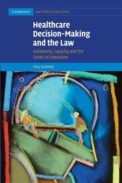 Healthcare Decision-Making and the Law - Donnelly, Mary M. a .