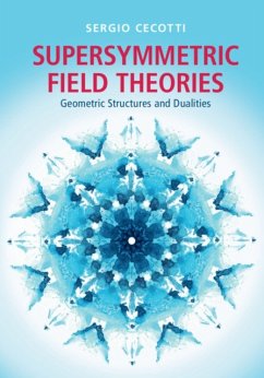 Supersymmetric Field Theories - Cecotti, Sergio (Scuola Internazionale Superiore di Studi Avanzati,