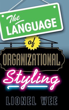 The Language of Organizational Styling - Wee, Lionel