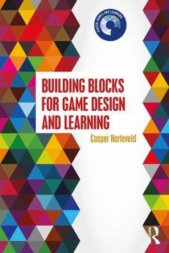 Building Blocks for Game Design and Learning - Harteveld, Casper