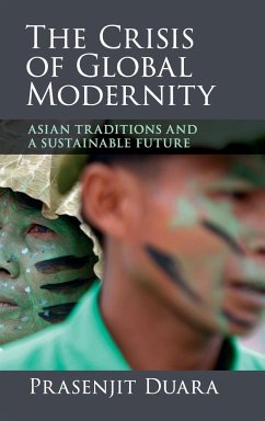 The Crisis of Global Modernity - Duara, Prasenjit