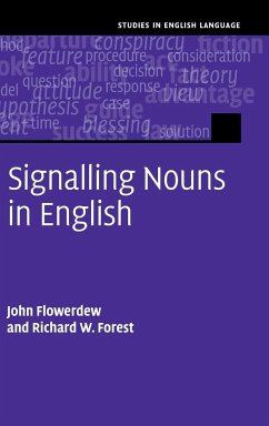 Signalling Nouns in Academic English - Flowerdew, John; Forest, Richard W.