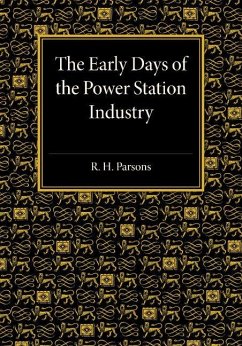 Cover The Early Days of the Power Station Industry