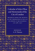 Calendar of Select Pleas and Memoranda of the City of London
