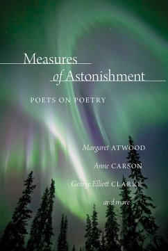Measures of Astonishment - Poets, The League of Canadian