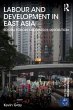 Labour and Development in East Asia - Bild 1