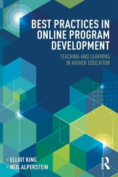 Best Practices in Online Program Development - King, Elliot (Loyola University Maryland, USA); Alperstein, Neil (Loyola University Maryland, USA)