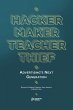 Hacker, Maker, Teacher, Thief - Bild 1