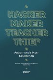 Hacker, Maker, Teacher, Thief