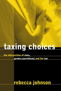 Taxing Choices - Johnson, Rebecca
