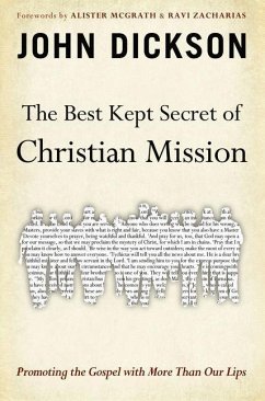 The Best Kept Secret of Christian Mission - Dickson, John