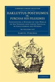Hakluytus Posthumus Or, Purchas His Pilgrimes 20 Volume Set - Purchas, Samuel