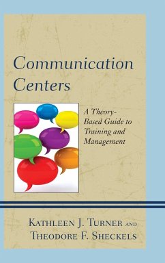 Communication Centers - Turner, Kathleen J.; Sheckels, Theodore F.