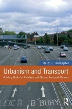 Urbanism and Transport - Holzapfel, Helmut