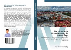 Die historische Urbanisierung St. Petersburgs - Brugner, Philipp