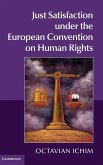 Just Satisfaction under the European Convention on Human Rights