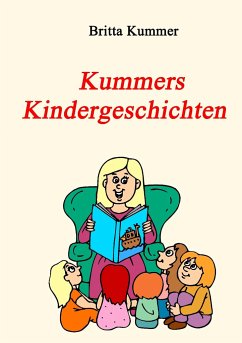 Kummers Kindergeschichten - Kummer, Britta