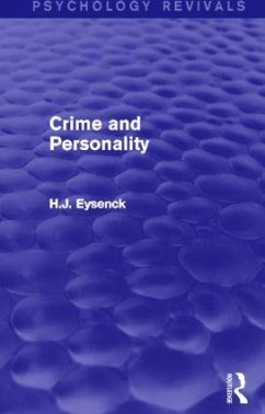 Crime and Personality (Psychology Revivals) - Eysenck, H J