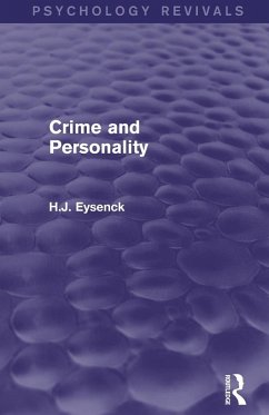 Crime and Personality (Psychology Revivals) - Eysenck, H J