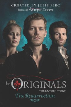 The Originals: The Resurrection - Plec, Julie