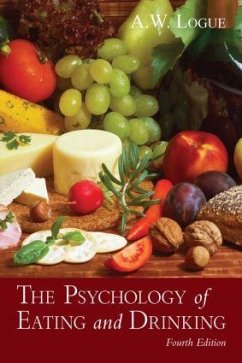 The Psychology of Eating and Drinking - Logue, Alexandra W. (City University of New York)