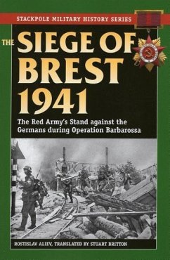 The Siege of Brest 1941 - Aliev, Rostislav