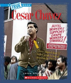 Cesar Chavez (a True Book: Biographies) - Gregory, Josh