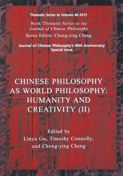 Chinese Philosophy as World Ph - Gu, Linyu; Connolly, Timothy; Cheng, Chung-Ying