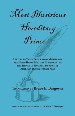 Most Illustrious Hereditary Prince - Burgoyne, Bruce E.