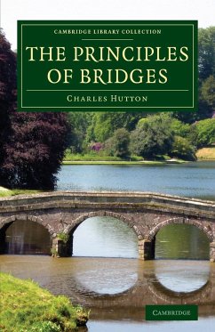 The Principles of Bridges - Hutton, Charles