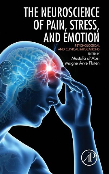 Neuroscience of Pain, Stress, and Emotion Neuroscience of Pain, Stress, and Emotion