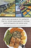 Data and Research to Improve the U.S. Food Availability System and Estimates of Food Loss