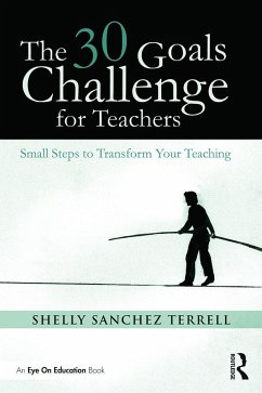 The 30 Goals Challenge for Teachers - Sanchez Terrell, Shelly