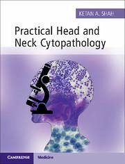 Practical Head and Neck Cytopathology with Online Static Resource - Shah, Ketan A