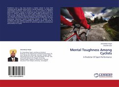 Mental Toughness Among Cyclists - Singh, Amandeep;Kaur, Anureet