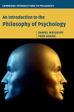 An Introduction to the Philosophy of Psychology - Weiskopf, Daniel; Adams, Fred