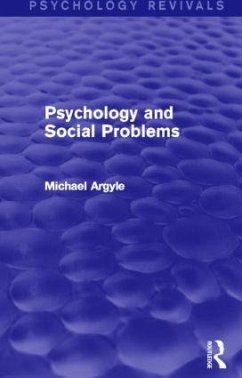 Psychology and Social Problems (Psychology Revivals) - Argyle, Michael