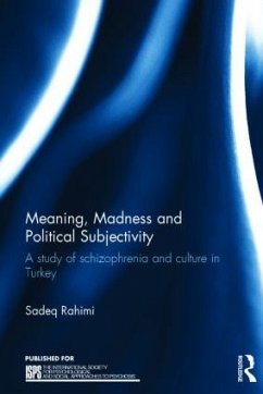 Meaning, Madness and Political Subjectivity - Rahimi, Sadeq