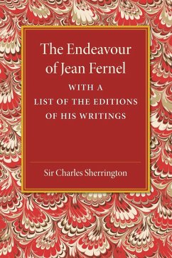 The Endeavour of Jean Fernel - Sherrington, Charles