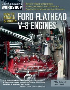 How to Rebuild and Modify Ford Flathead V-8 Engines - Bishop, Mike; Tardel, Vern