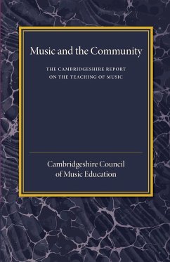 The Cambridgeshire Report on the Teaching of Music - Cambridgeshire Council of Music Educatio